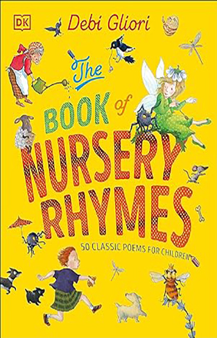 The Book of Nursery Rhymes - 50 Classic Poems for Children